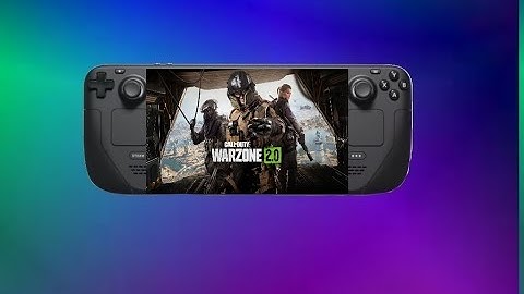 Call of Duty Warzone 2.0 - Steam Deck Gameplay  (Windows 11)