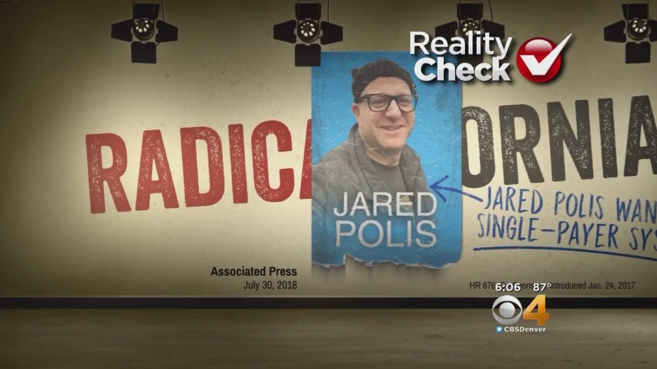 Reality Check: 'RadiCalifornia' Attack Ad On Polis' Health Care Plan