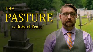 The Pasture by Robert Frost (Graveyard Poetry)