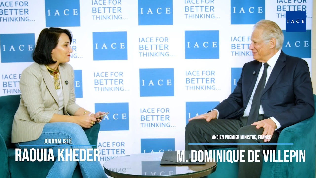 L’Interview _ IACE | Un rendez-vous exceptionnel avec M. Dominique de Villepin