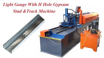 Light Gauge With H Hole Gypsum Stud And Track Roll Forming Machine