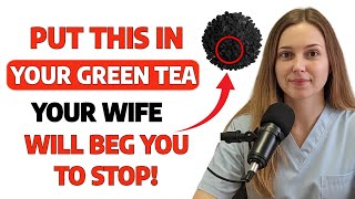 Urologist Stop Drinking Plain Green Tea Add This For Energy, Vitality, And Performance