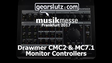 Drawmer CMC2 & MC7.1 Monitor Controllers - Gearslutz @ Musikmesse 2017