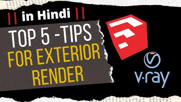 5 Tips for a REALISTIC EXTERIOR Rendering | Vray for Sketchup | Hindi