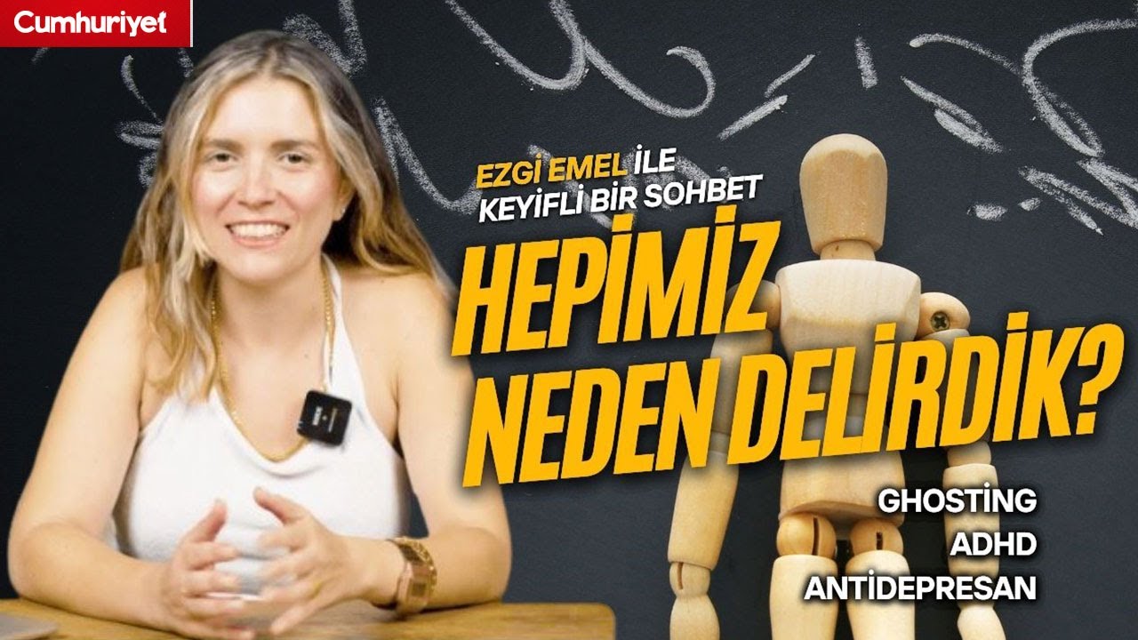 Ezgi Emel ile keyifli bir sohbet: “Hepimiz neden delirdik?”