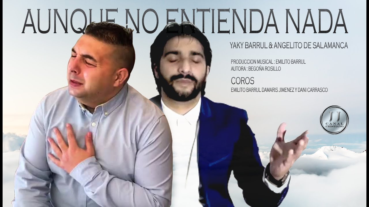 Aunque no entienda nada Yaky Barrul (feat) Angelito de Salamanca