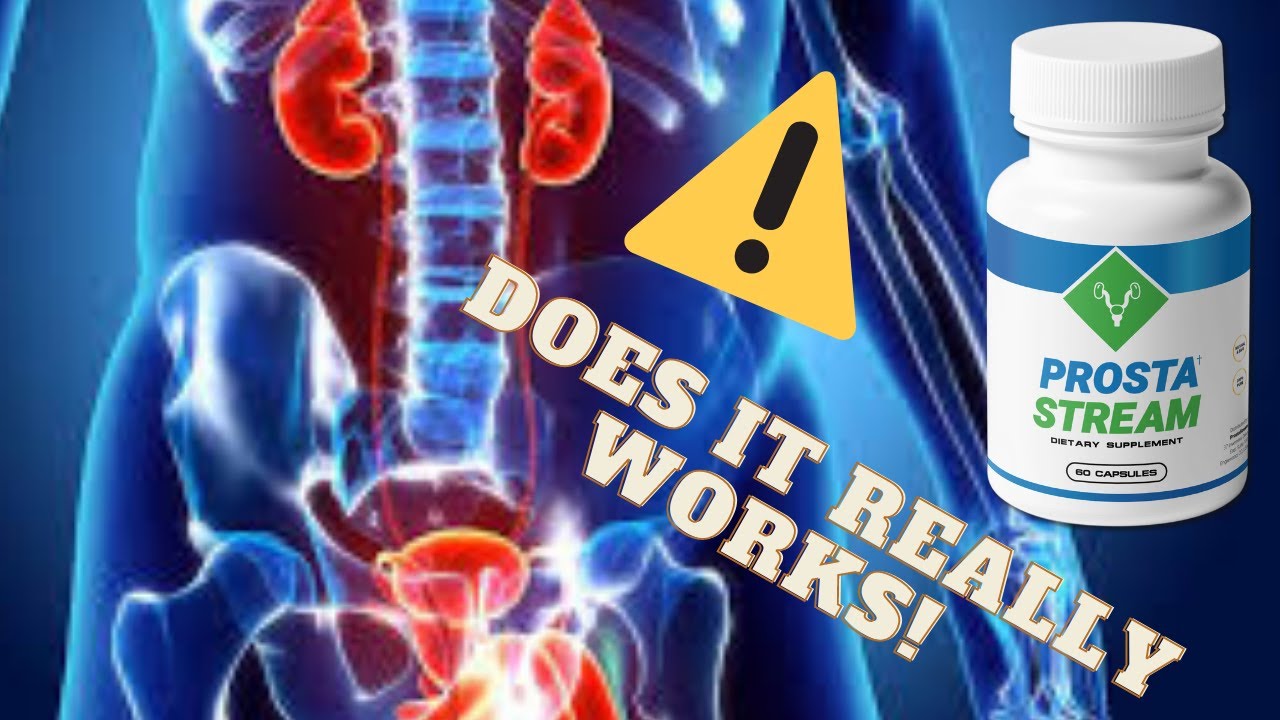 ProstaStream Review  2022 - Prostastream Supplement for Prostate! Does it really works?