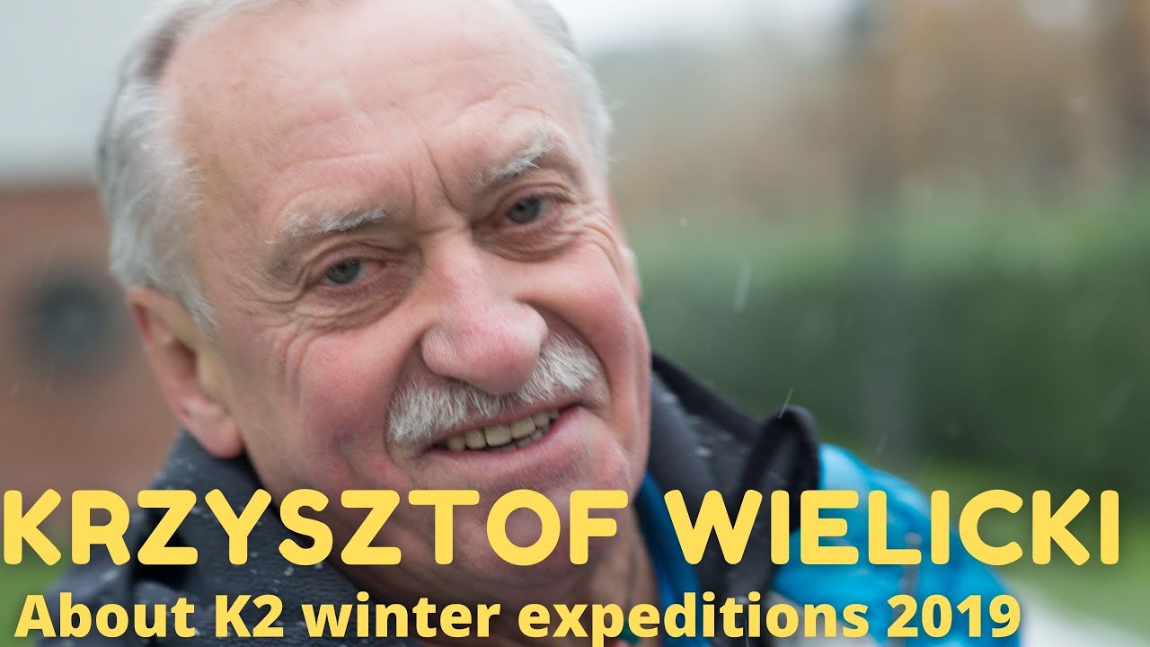 Krzysztof Wielicki about K2 winter expeditions 2019