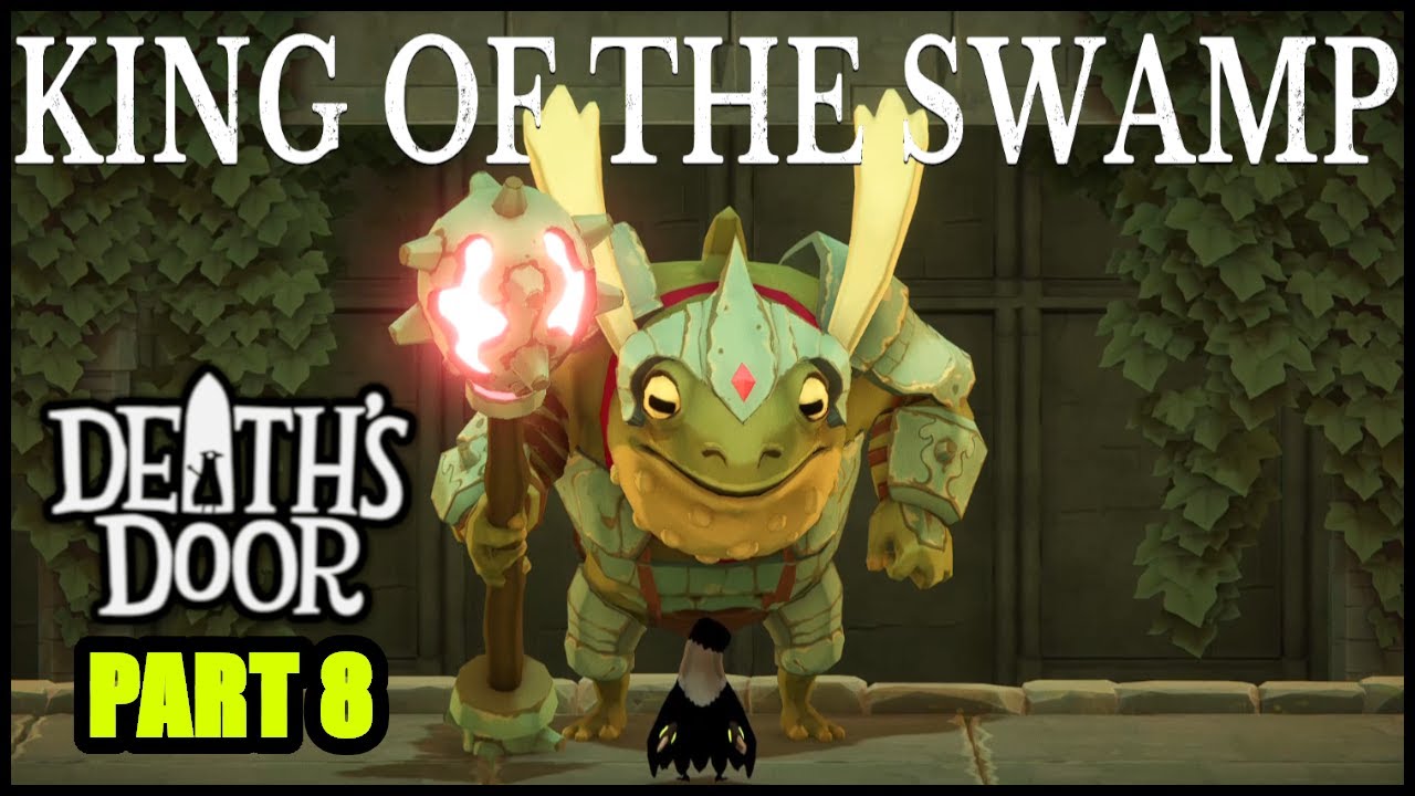 Death's Door [PART 8] THE FROG KING Boss Fight, Gameplay Walkthrough.
