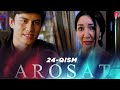 Arosat (yoxud Uzilmagan gul) (o'zbek serial) | Аросат (ёхуд Узилмаган гул) (узбек сериал) 24-qism