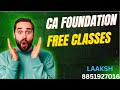 CA FOUNDATION - LECTURE 1