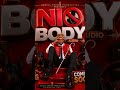 No body Audio coming soon by deno genius