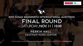 The 2023 Yca Susan Wadsworth International Auditions Final Round