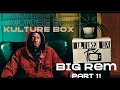 Big Rem: Losing Another Brother, Reuniting Essentials &amp; Becoming A Father (Part 11) #2023