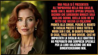 Mia figlia mi ha svegliato all’alba chiedendo caffè e tavola pronta