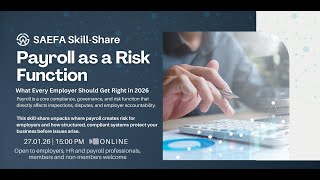 SAEFA Skill Share Session Recap: Payroll as a Risk Function