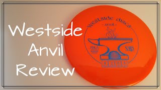 Westside Discs Anvil Disc Golf Disc Review - Disc Golf Nerd