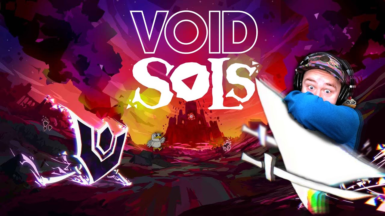 New Twist on Souls-Likes || Void Sols