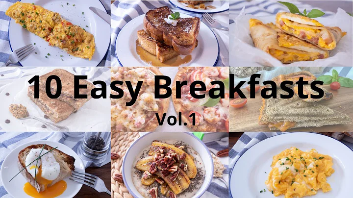 Top 10 Easy Breakfast | 10道简易早餐｜Breakfast Recipes | Breakfast Ideas | 早餐食谱 - 天天要闻
