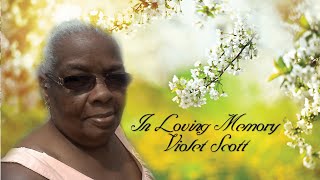Celebrating the Life of Violet Scott aka Sybil or Ma