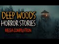 55 Scary DEEP WOODS Horror Stories (COMPILATION) | PARK RANGER, SKINWALKER, NATIONAL PARK