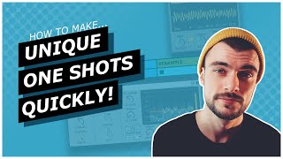 How To Create A Variety of Organic One Shots FAST | Ableton Live 11