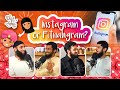 #63 Instagram Or Fitnahgram || Chai With My Bhai