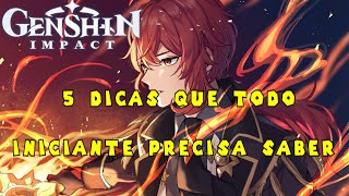GENSHIN IMPACT: 5 DICAS QUE TODO INICIANTE PRECISA SABER GENSHIN IMPACT: 5 DICAS QUE TODO INICIANTE PRECISA SABER