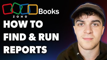 How to Find & Run Reports in Zoho Books (Full 2025 Guide)