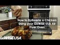 Using your Air Fryer Oven: How to Rotisserie a Whole ...