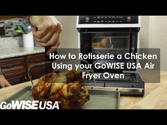 Using your Air Fryer Oven: How to Rotisserie a Whole Chicken 