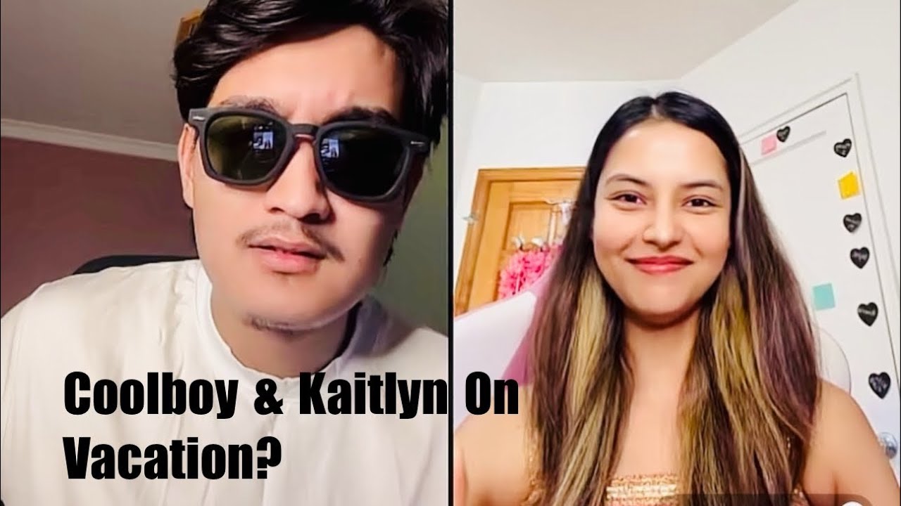 Coolboy & Kaitlyn plan for Vacation 
