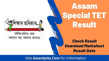 Assam TET Result 2023 – Special TET / 6th Schedule TET Result