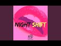 Night Shift (Radio Edit)