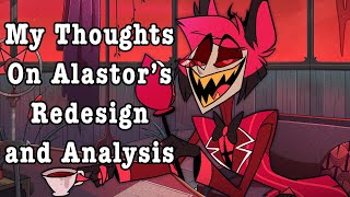 Alastor’s Redesign Thoughts and Analysis (Spot the Differences)