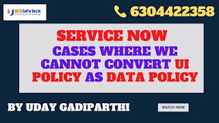 Famous Cases where we cannot convert UI policy as data policy in ServiceNow by Uday Gadiparthi Net Worth