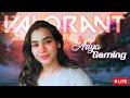 VALORANT Live |@TheRavensDenYT  Teach me how to aim! 😂| Ariya Gaming