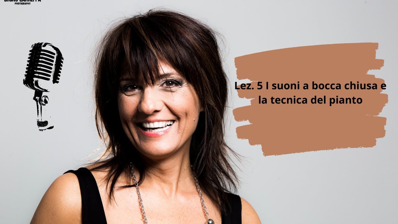 Lezione 5 : I  SUONI A BOCCA CHIUSA  e LA TECNICA DEL PIANTO