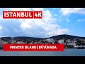 Princes’Islands,Büyükada(Adalar)The Jewel Of The Turkish Sea Of ​​Marmara 22August 2021|4k UHD 60fps