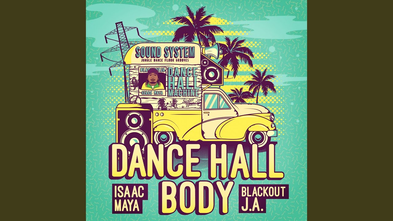 Dance Hall Body (feat. Blackout ja)
