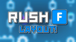 "Rush F" full layout! by rEnderDust (Me!) | Geometry Dash screenshot 5