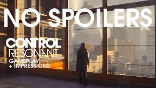 Control Resonant Spoiler Free Gameplay + Impressions