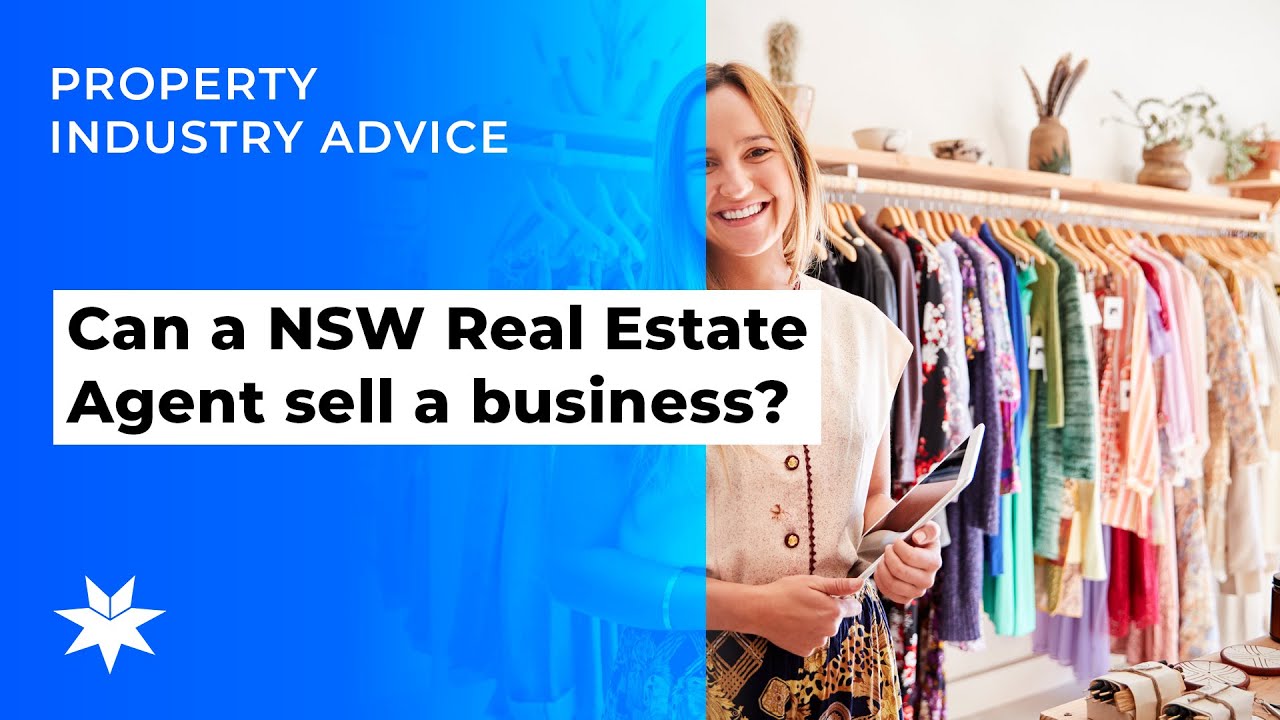 Can a NSW Real Estate Agent sell a business? YouTube