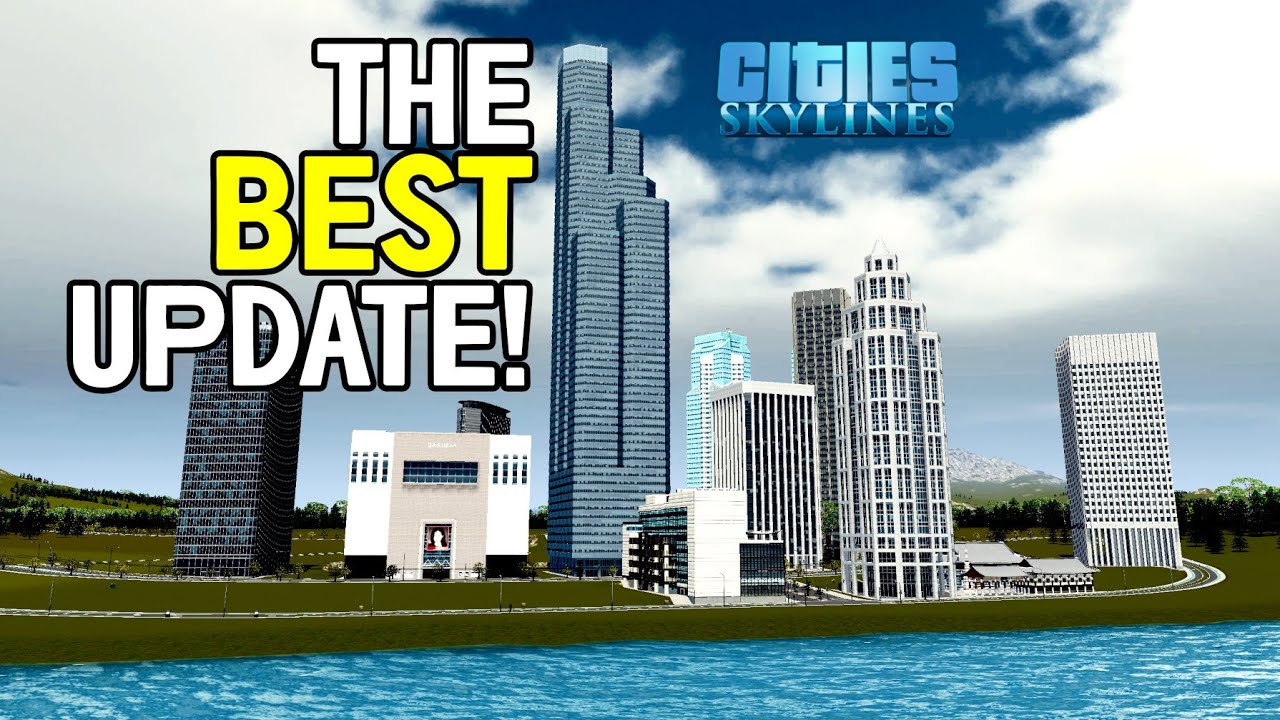 Cities: Skylines recebe um excelente update gratuito - Meio Bit