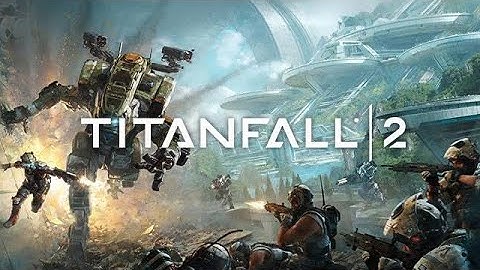 TITANFALL 2 Walkthrough gameplay Part 1 (Intro)