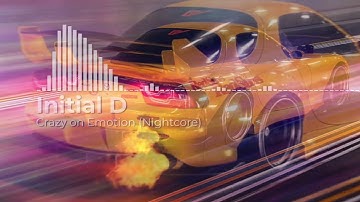 Initial D Crazy on Emotion