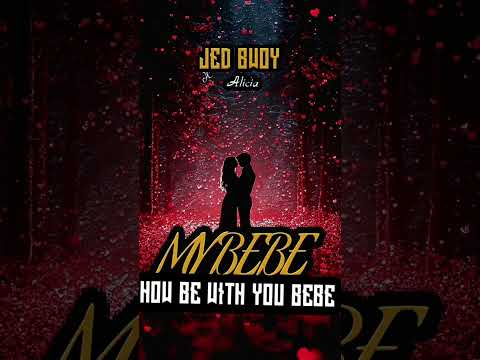 MY BEBE Jed Bwoy X Alicia Officialvideo Harmonize Zuchu Music 