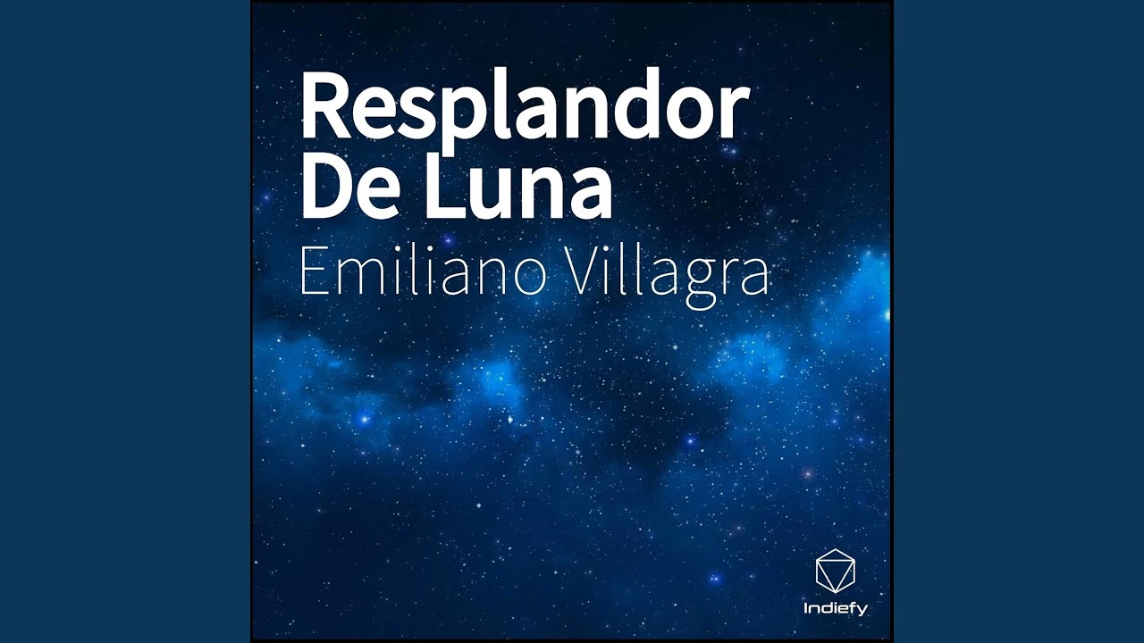 Resplandor De Luna - YouTube