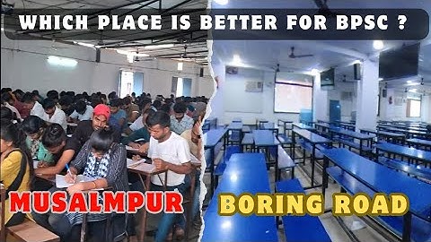 BORING ROAD AND MUSALLAMPUR PATNA BPSC CLASS,,BPSC KHAN SIR...KGS .. KHAN BPSC AND UPSC