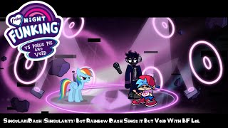 Singularidash Song Friday Night Funking Vs Pinkie Pie And Void Friday Night Funkin